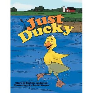 Just Ducky -- Barbara Anderson